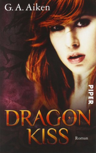 Dragon Kiss (Dragon 1): Roman von PIPER